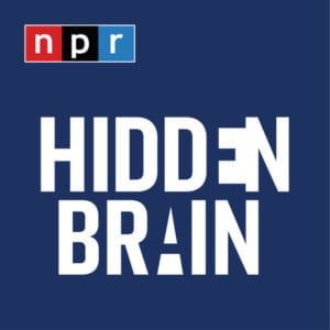 NPR Hidden Brain